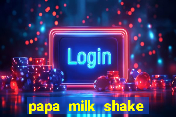 papa milk shake click jogos